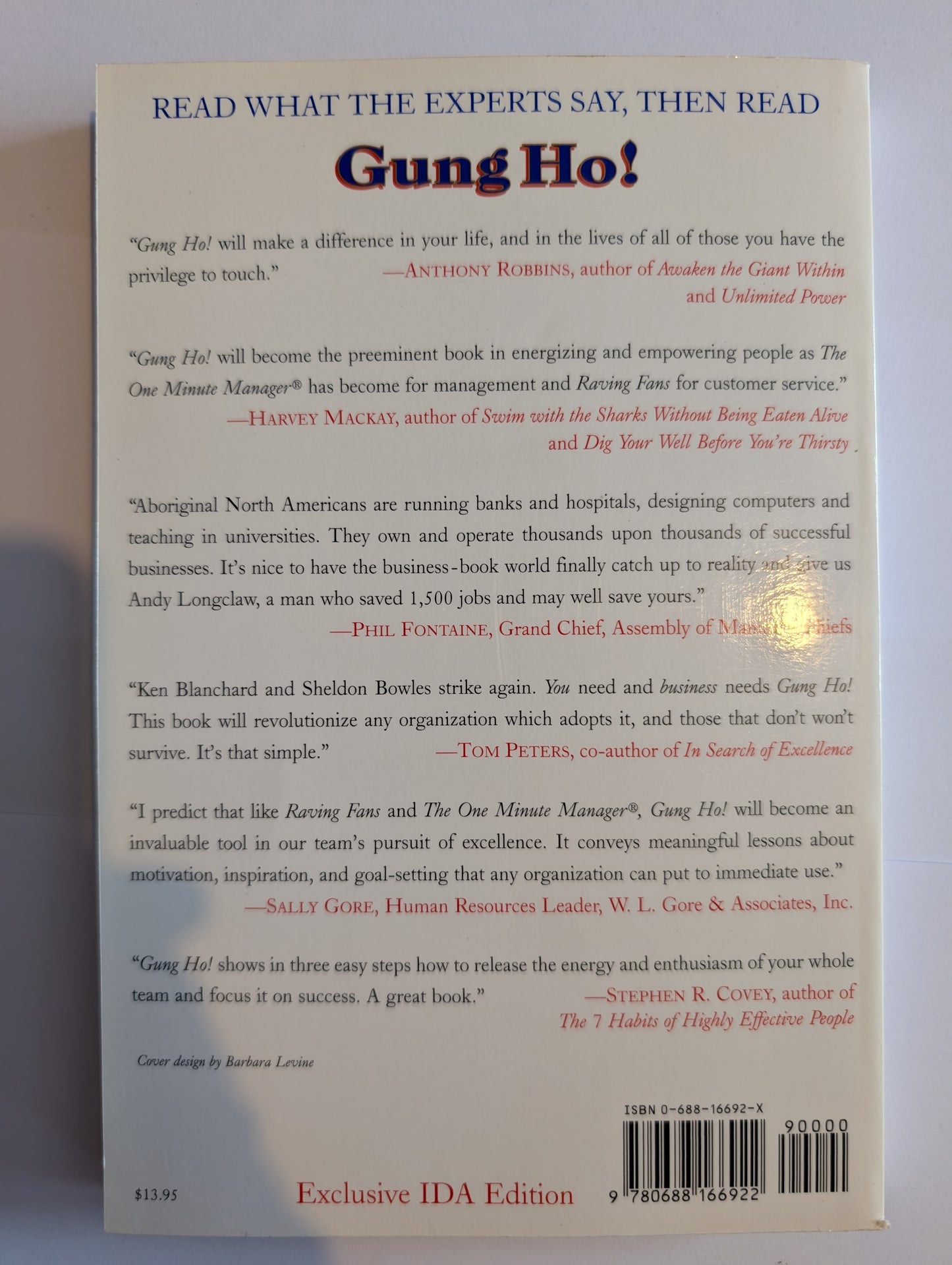 Gung Ho! Turn On The People In Any Organization by Ken Blanchard & Sheldon Bowles (Paperback, 1998)