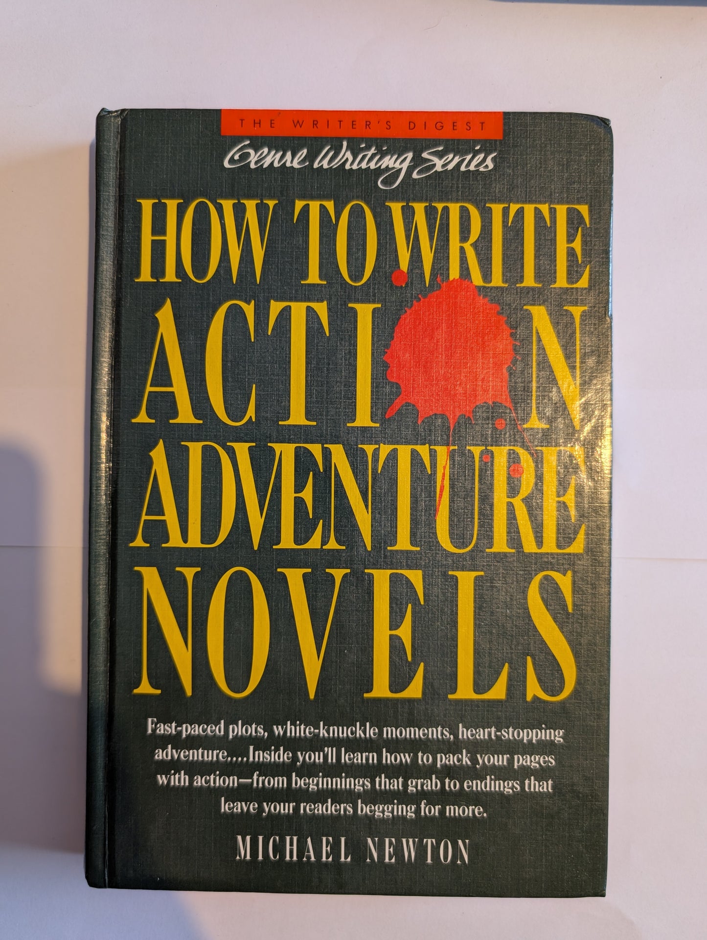 How To Write Action Adventure Novels by Michael Newton (Hardcover, 1989)