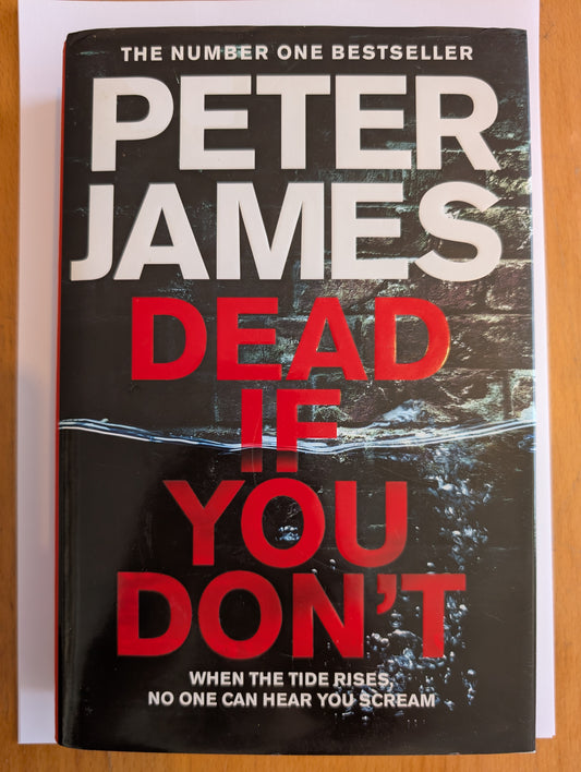 Dead If You Don't by Peter James (Hardcover, 2018)