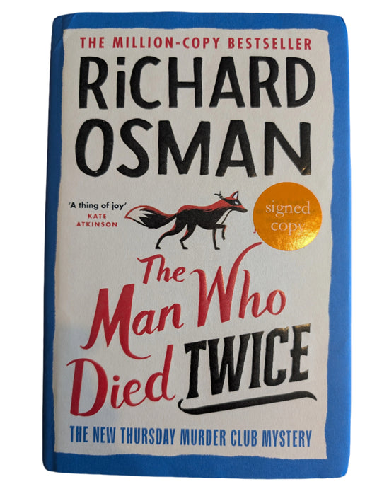 The Man Who Died Twice by Richard Osman (Hardcover, 2021, First Print First Edition) *Signed by the Author*