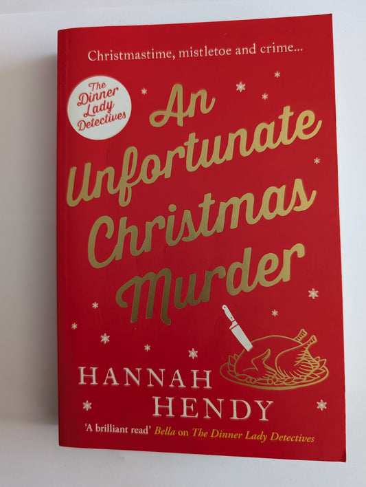 Book cover of 'An Unfortunate Christmas Murder' by Hannah Hendy on a white background