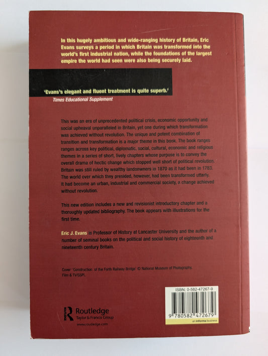 The Forging Of The Modern State: Early Industrial Britain 1783-1870 by Eric J. Evans (Large Paperback, 2001 3rd Edition)