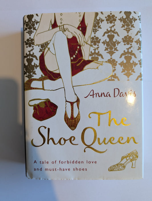 The Shoe Queen by Anna Davis (Hardcover, 2007)