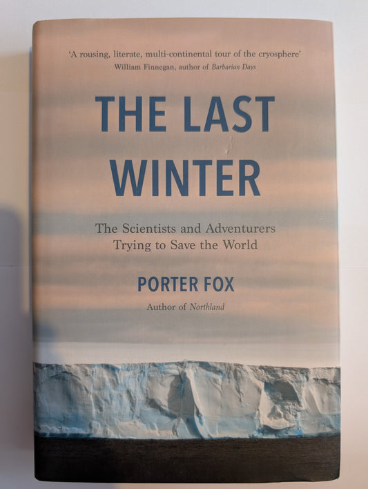 Book titled 'The Last Winter' by Porter Fox on a white background