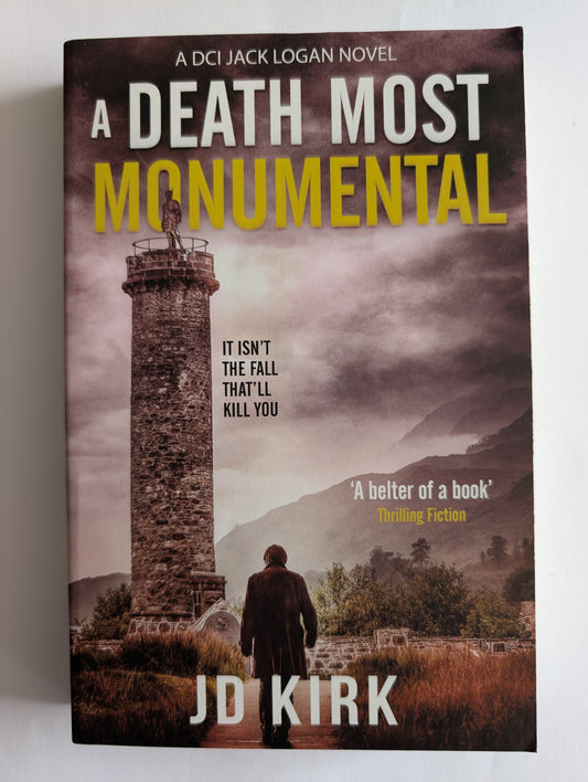 Book cover of 'A Death Most Monumental' by J.D. Kirk on a white background