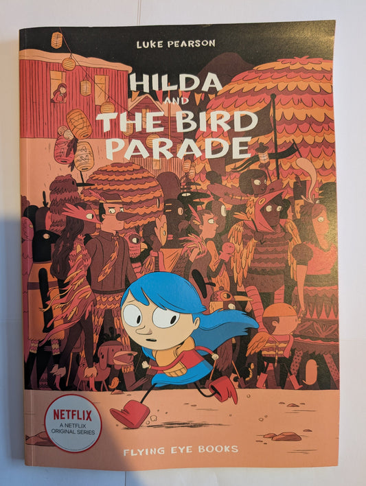 Book cover of 'The Bird Parade' by Hilda with a colorful design and Netflix logo.