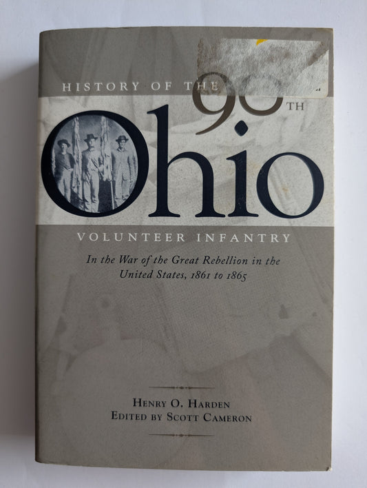History Of The 90th Ohio Volunteer Infantry by Henry O. Harden (Paperback)